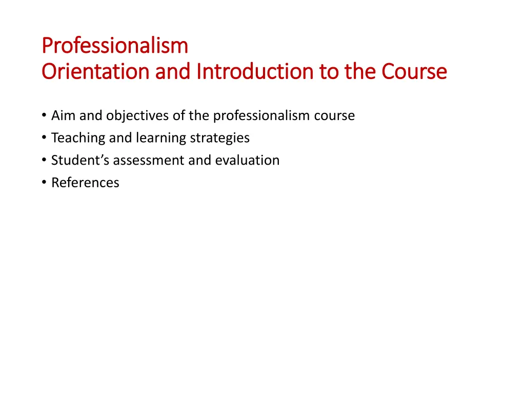 professionalism professionalism orientation 1