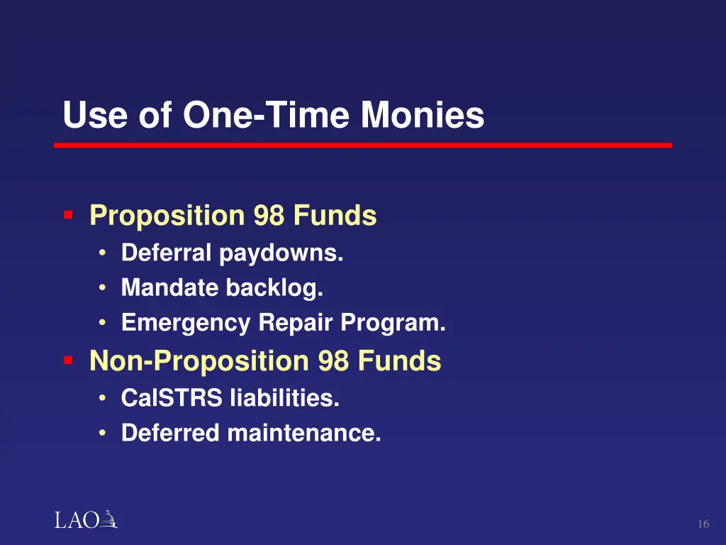 use of one time monies