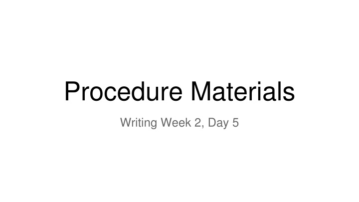 procedure materials