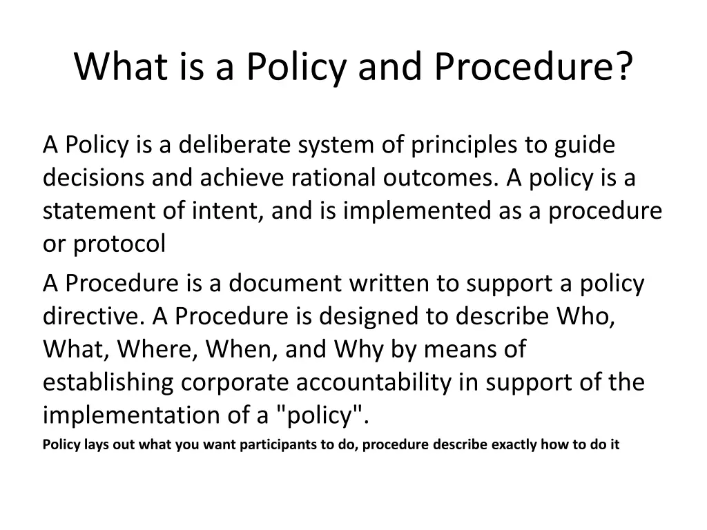 what is a policy and procedure