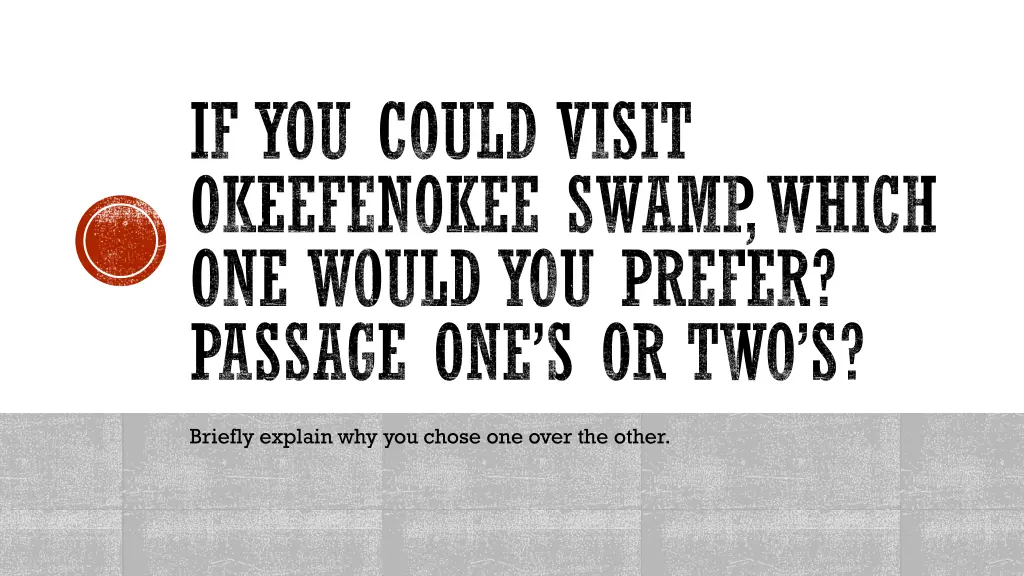 if you could visit okeefenokee swamp which