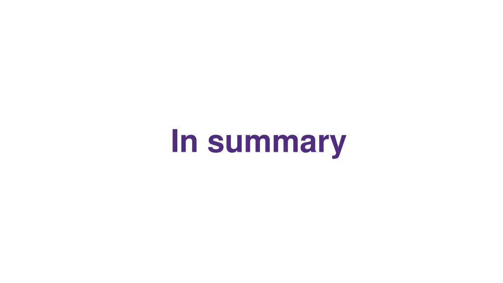 in summary