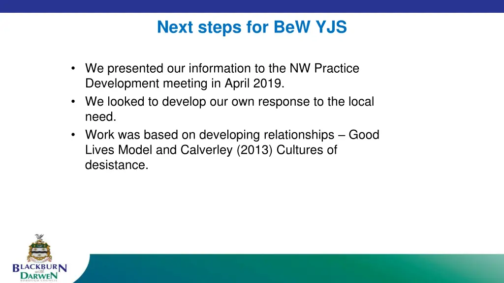 next steps for bew yjs