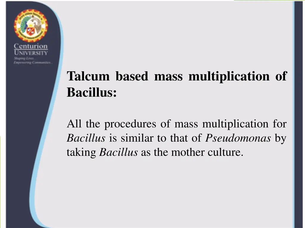 talcum based mass multiplication of bacillus