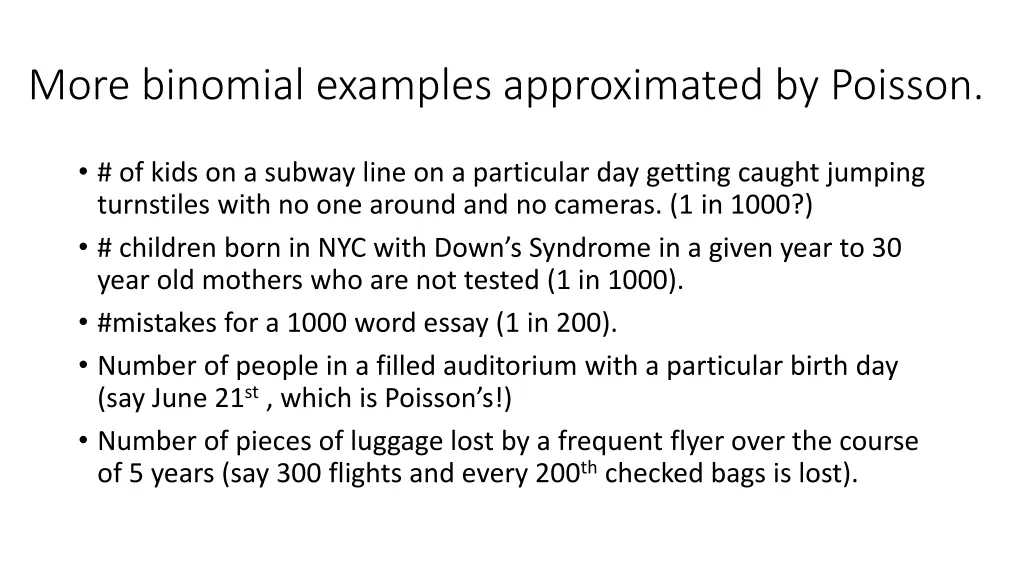 more binomial examples approximated by poisson
