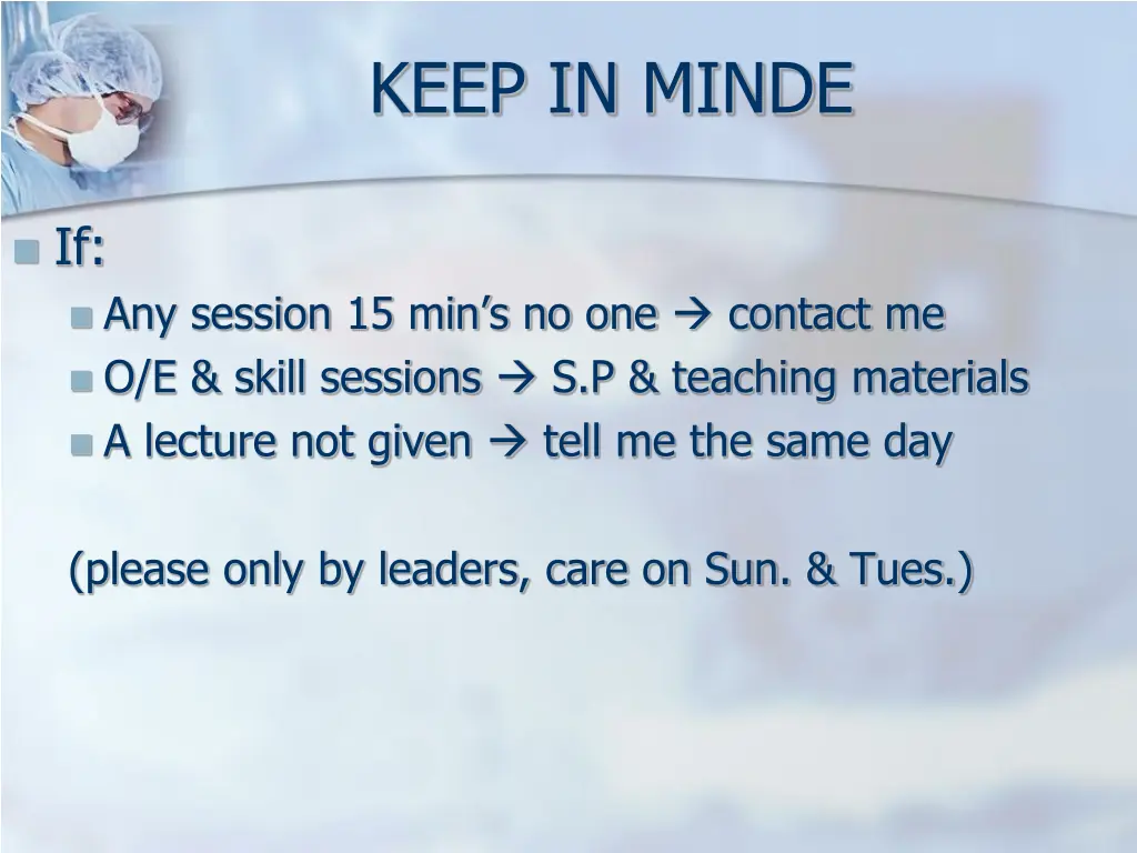 keep in minde