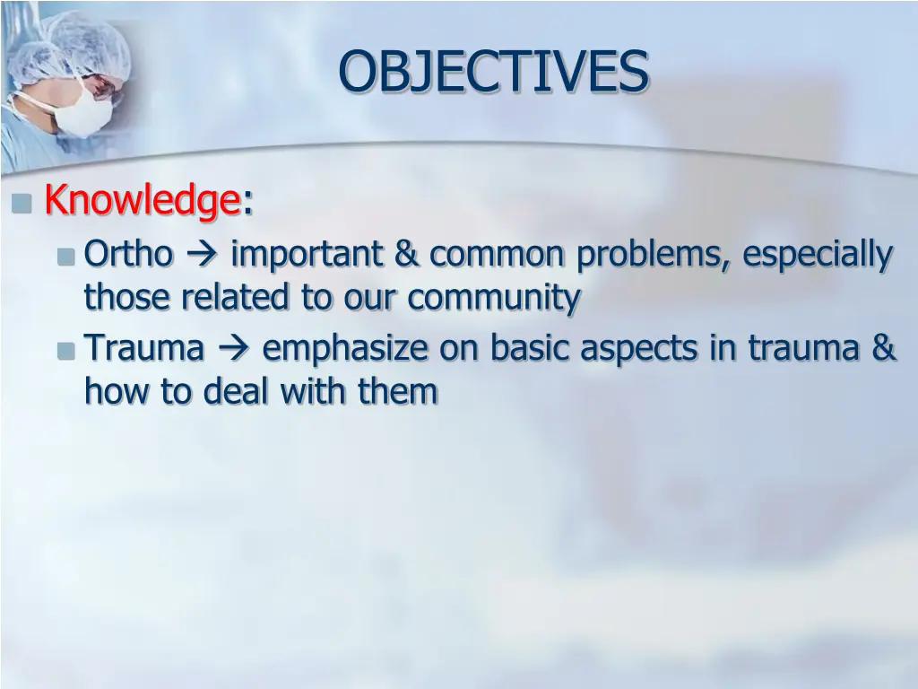 objectives