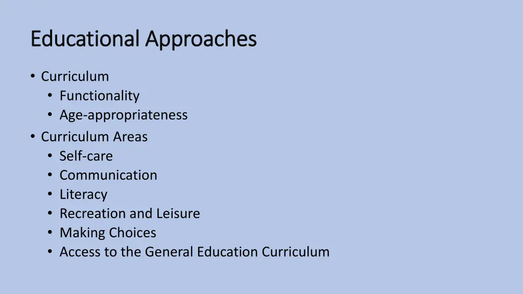 educational approaches educational approaches