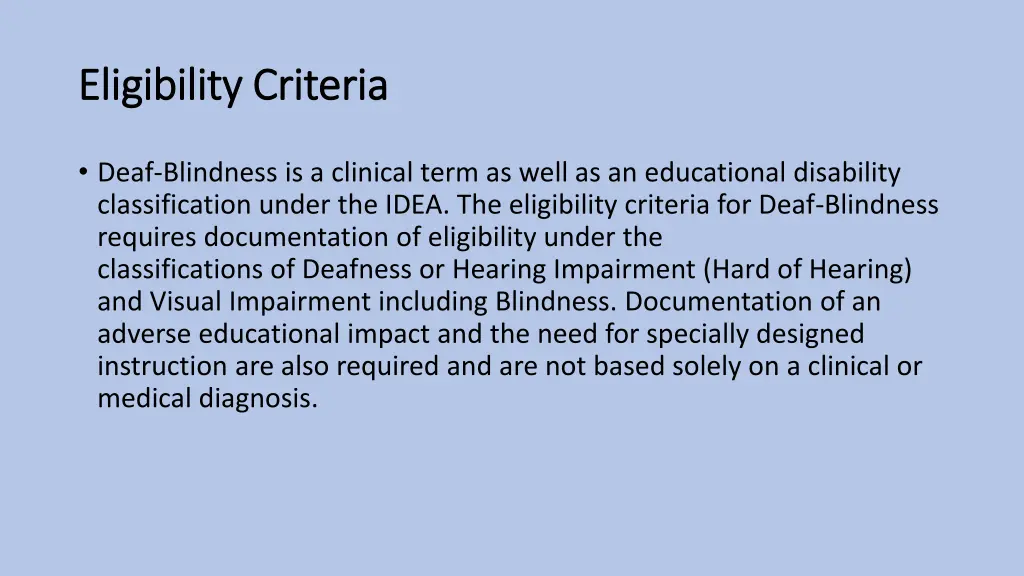 eligibility criteria eligibility criteria