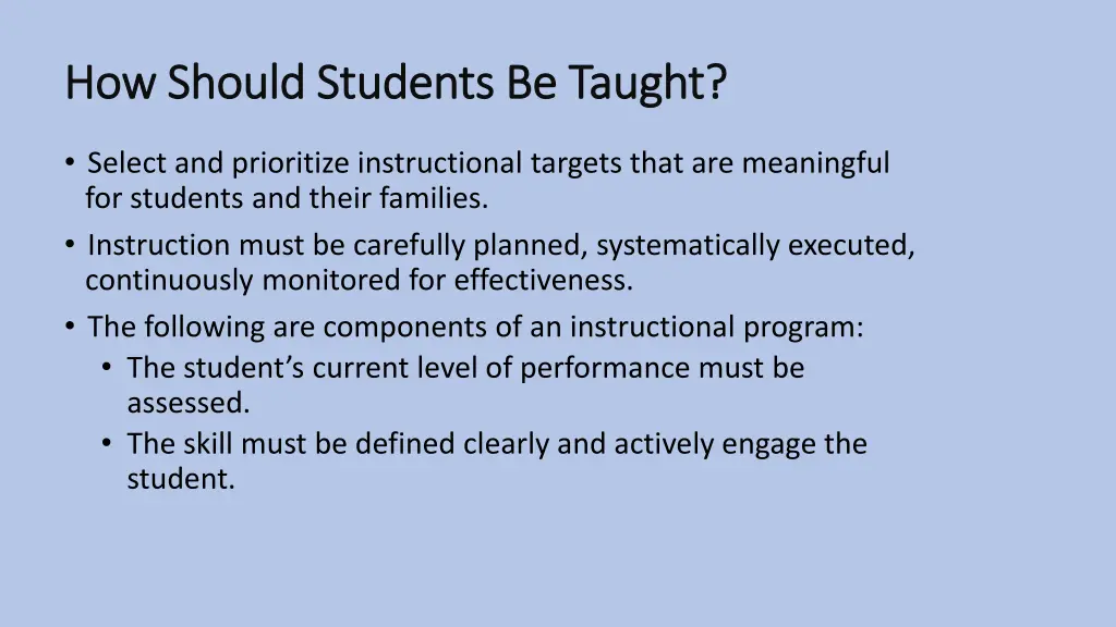 how should students be taught how should students