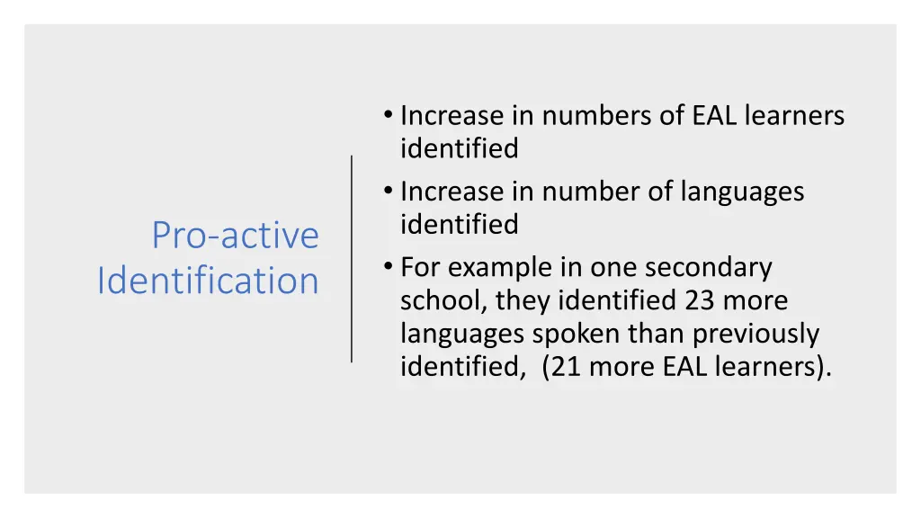 increase in numbers of eal learners identified