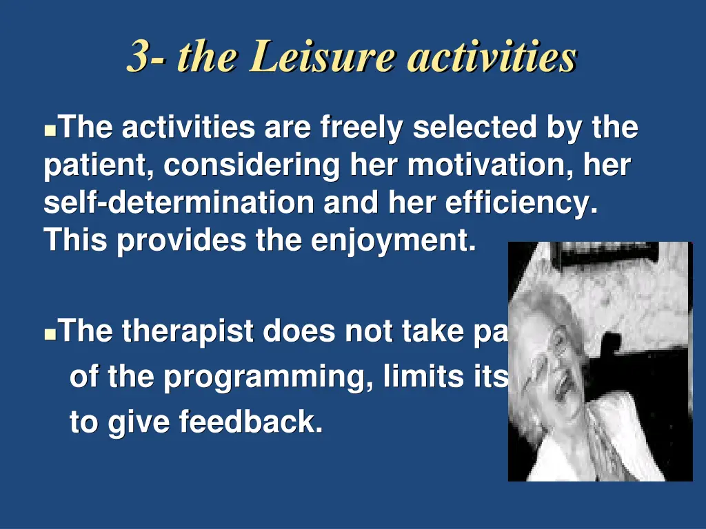 3 the leisure activities