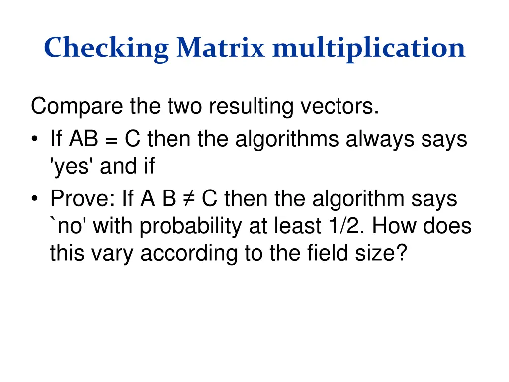 checking matrix multiplication 1
