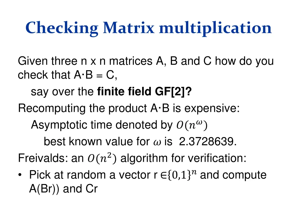 checking matrix multiplication