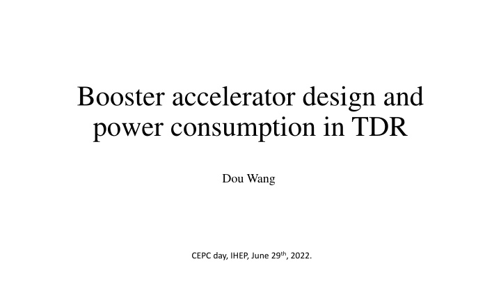 booster accelerator design and power consumption