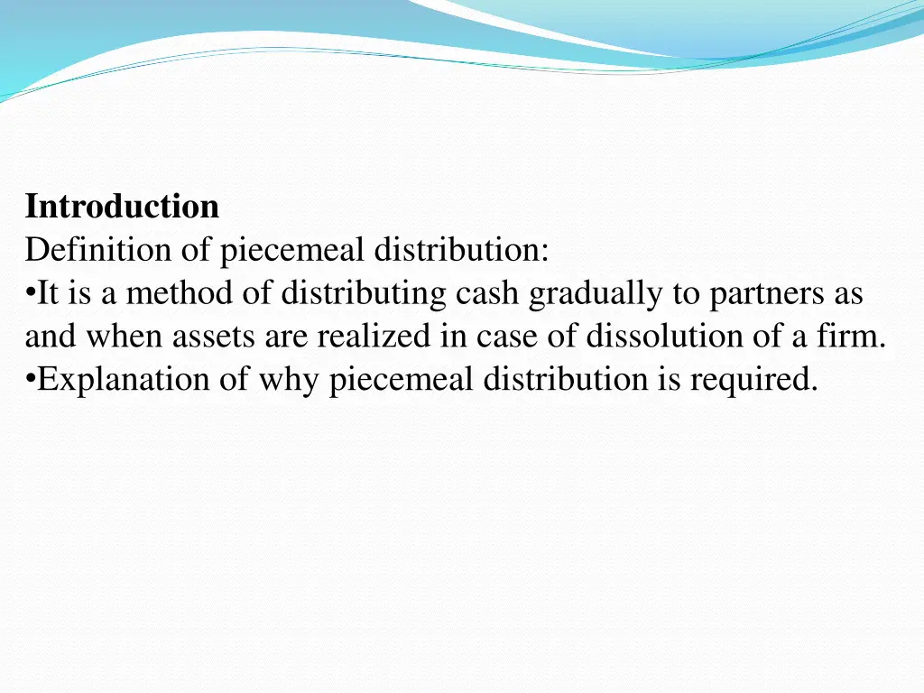 introduction definition of piecemeal distribution