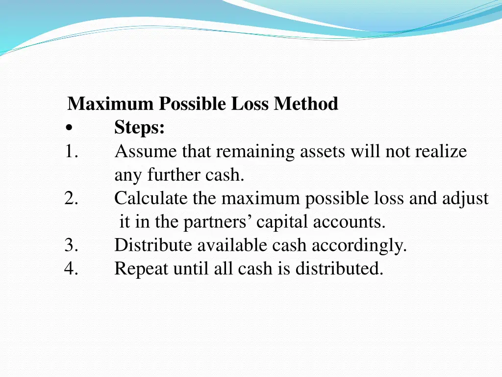 maximum possible loss method steps 1 assume that