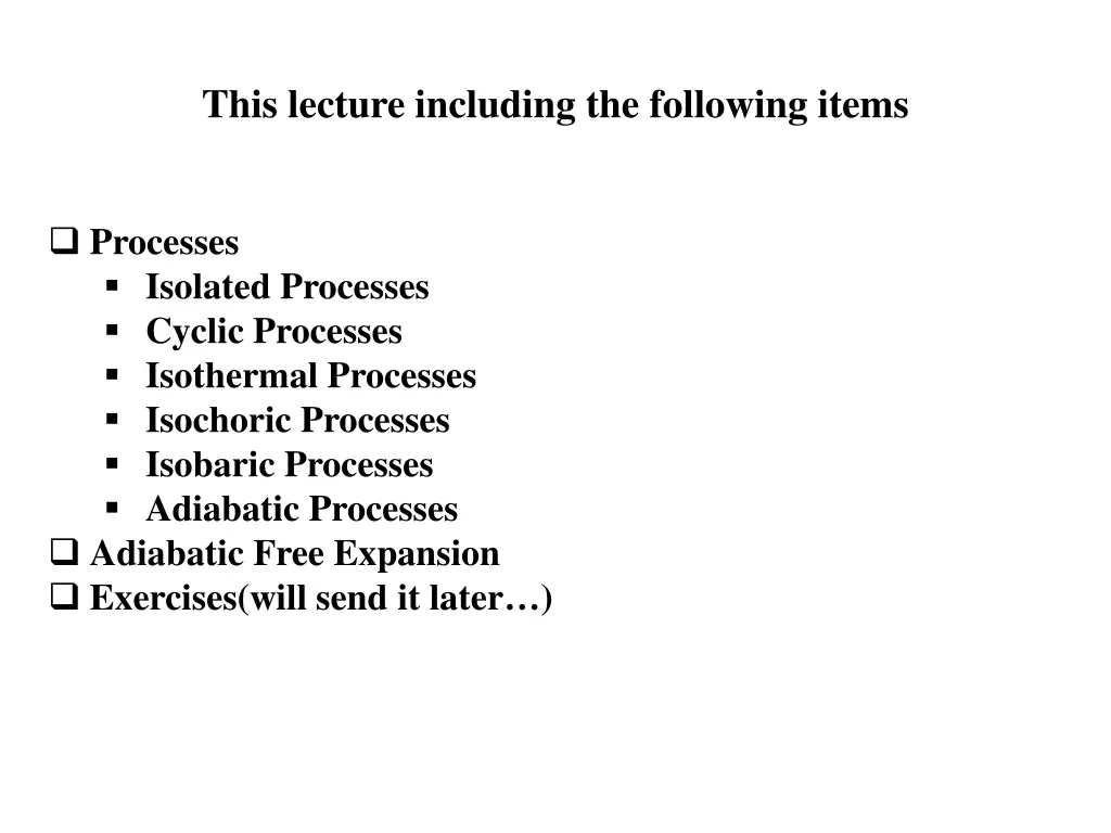 this lecture including the following items