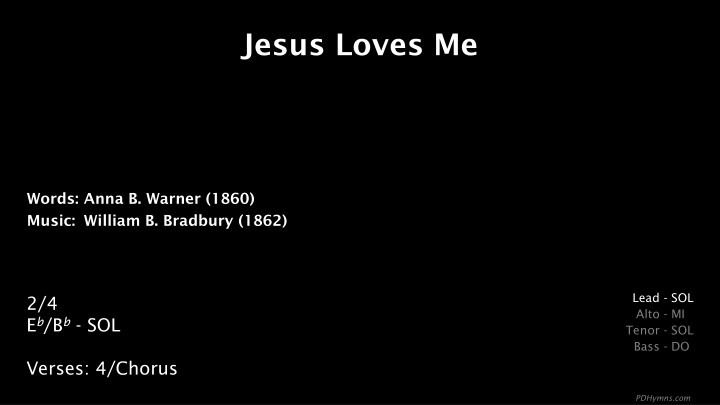 jesus loves me