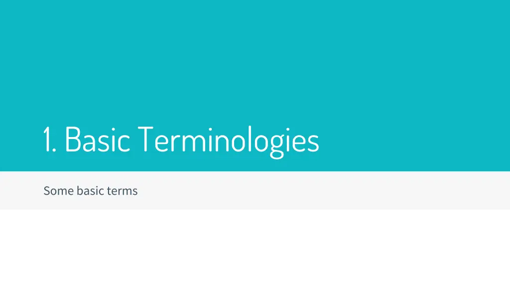 1 basic terminologies