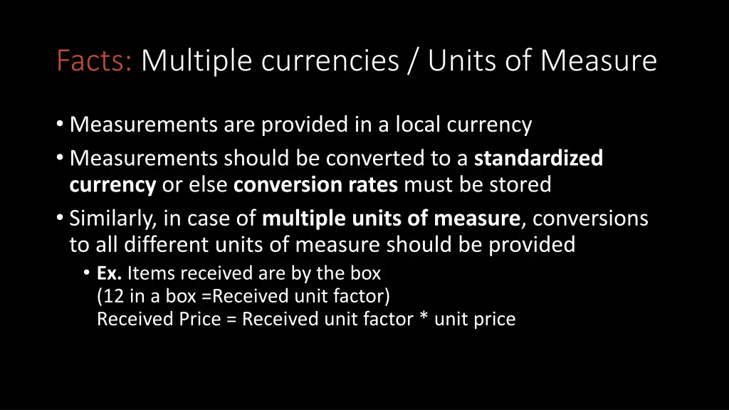 facts multiple currencies units of measure