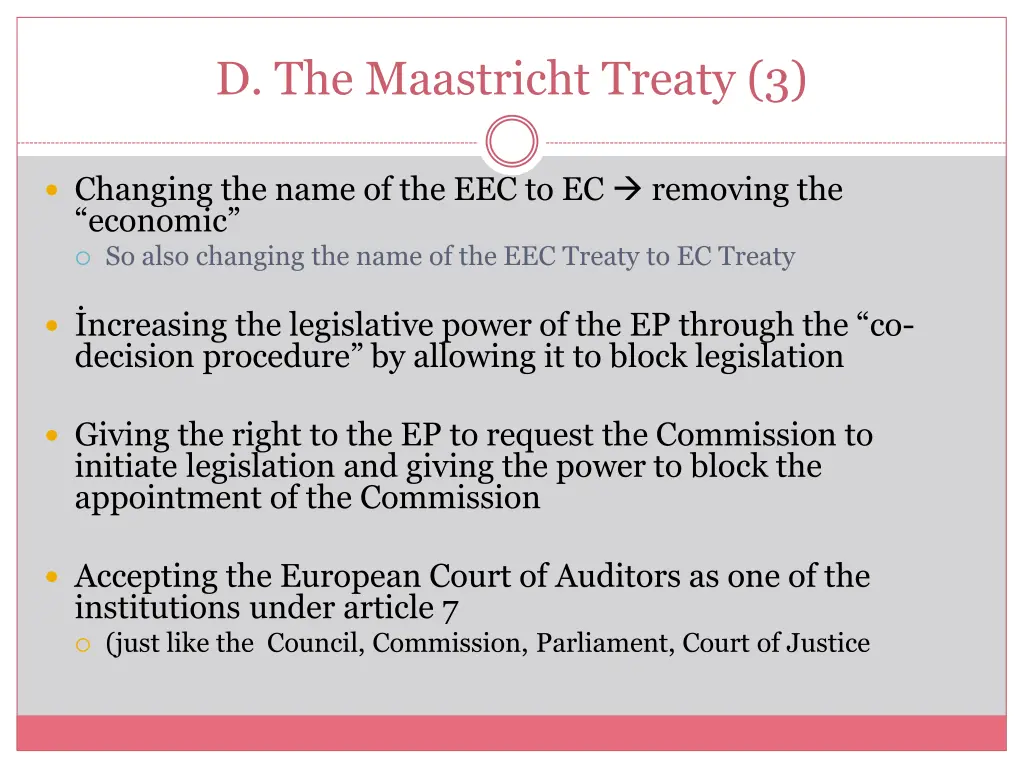 d the maastricht treaty 3