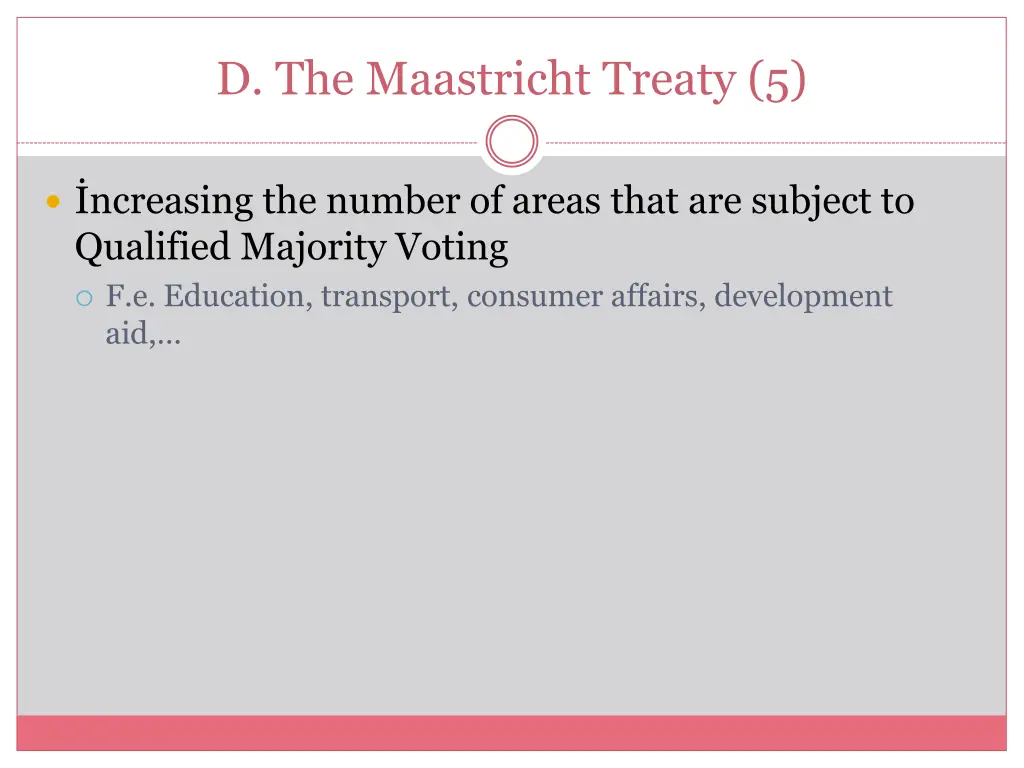 d the maastricht treaty 5