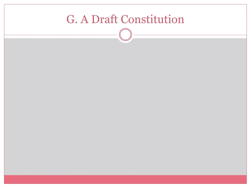 g a draft constitution