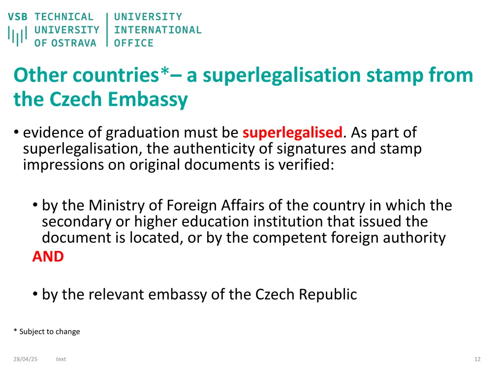 other countries a superlegalisation stamp from