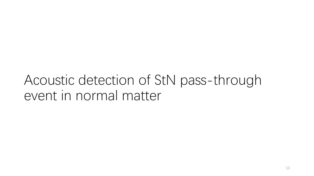 acoustic detection of stn pass through event