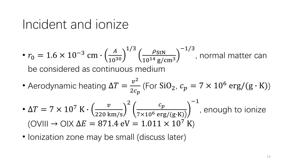 incident and ionize
