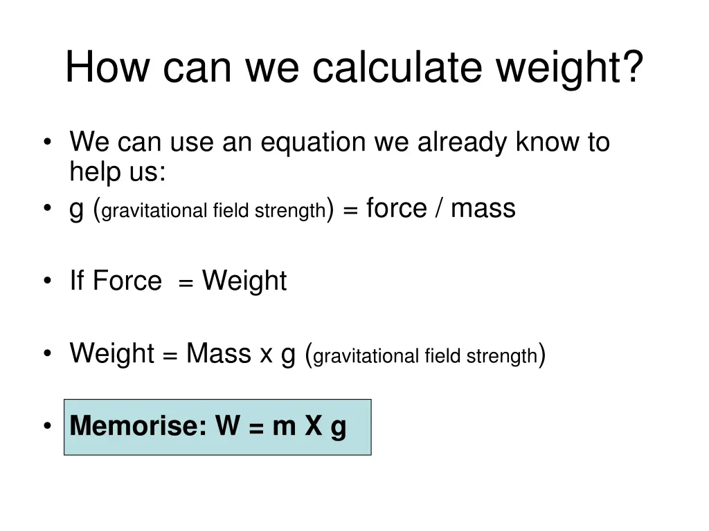 how can we calculate weight