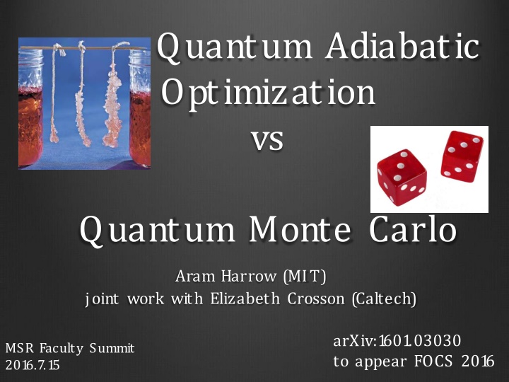 quantum adiabatic optimization vs