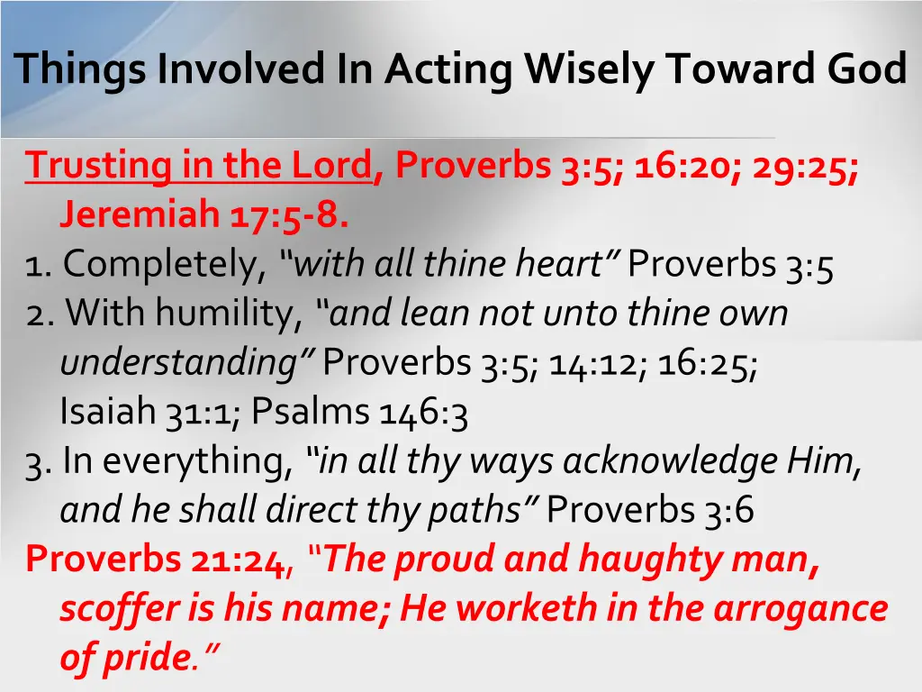 things involved in acting wisely toward god 1