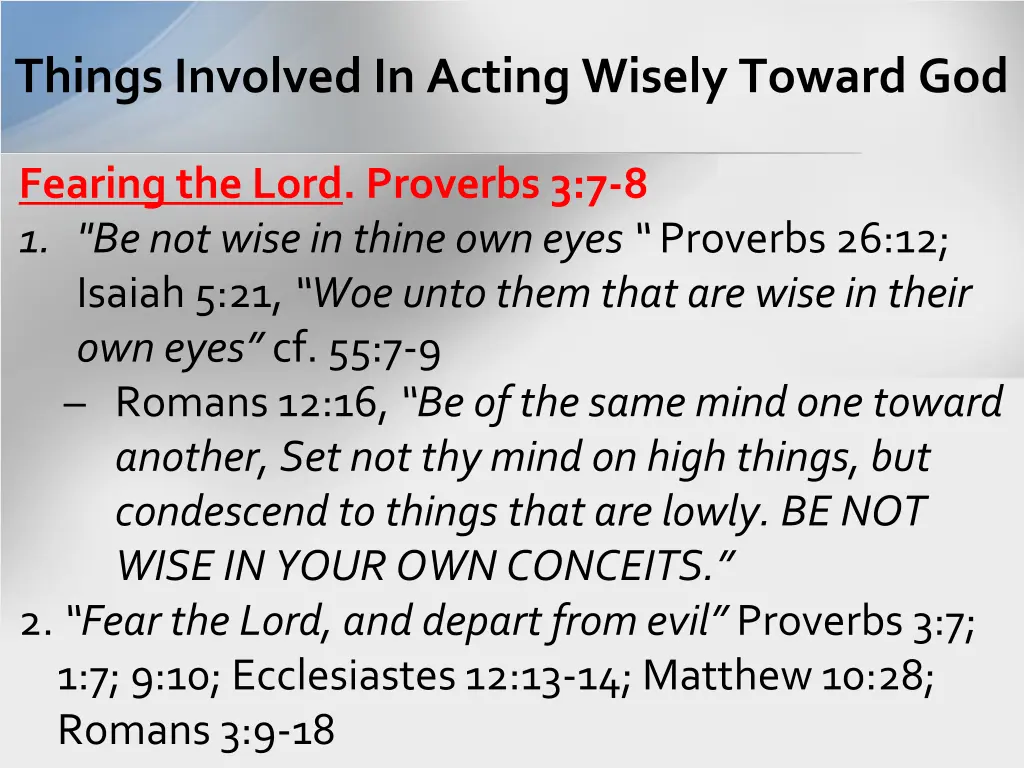 things involved in acting wisely toward god 2