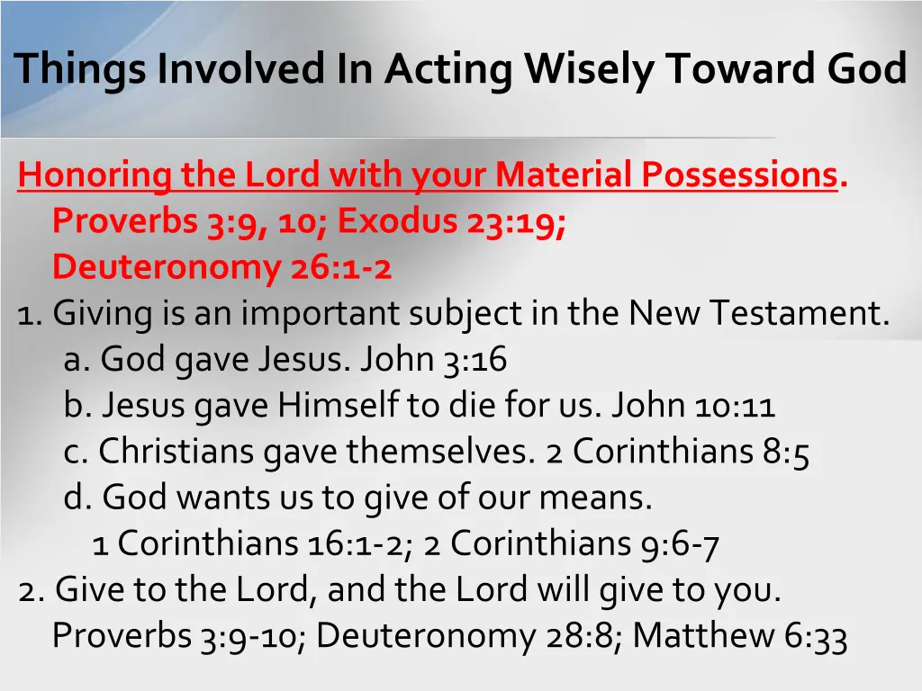 things involved in acting wisely toward god 3