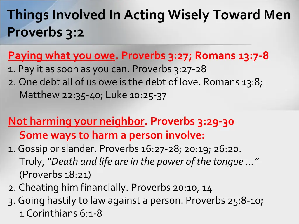 things involved in acting wisely toward