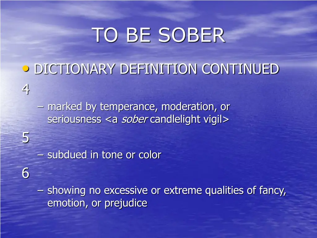 to be sober 1