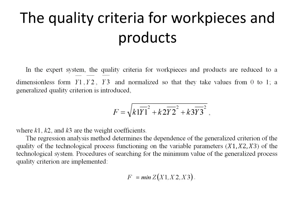 the quality criteria for workpieces and products