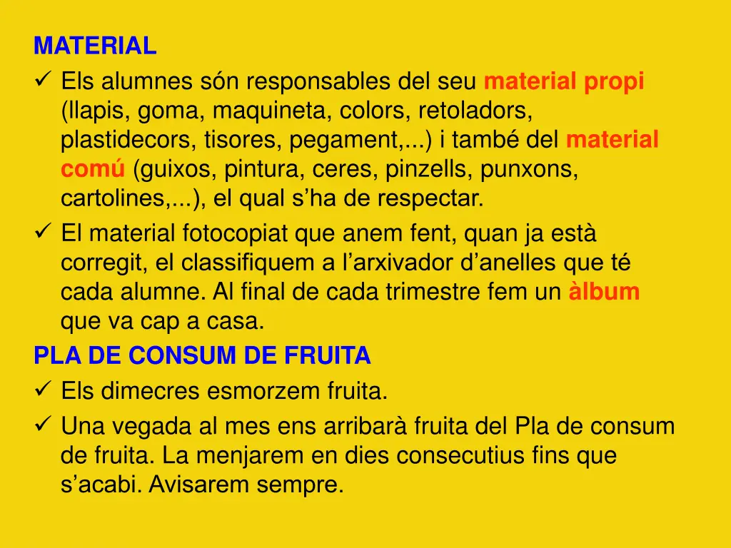 material els alumnes s n responsables
