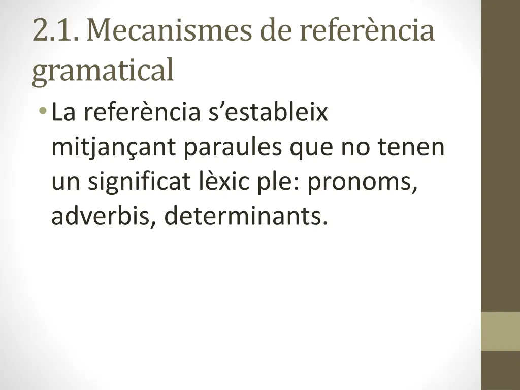 2 1 mecanismes de refer ncia gramatical la refer