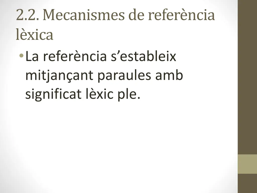 2 2 mecanismes de refer ncia l xica la refer ncia