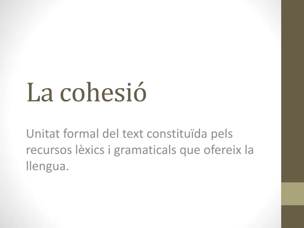 la cohesi