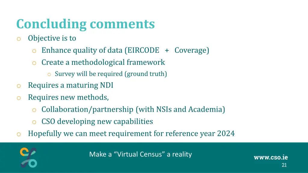 concluding comments o objective is to o enhance