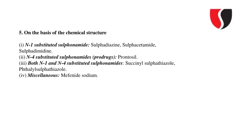 5 on the basis of the chemical structure