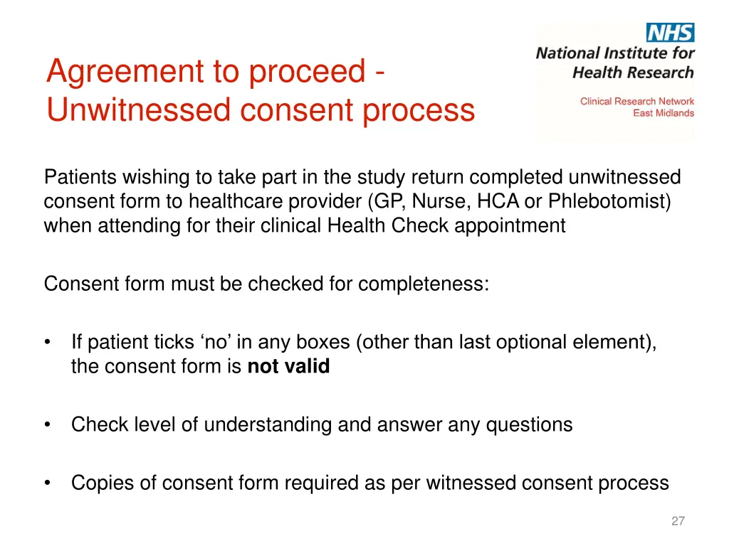 agreement to proceed unwitnessed consent process