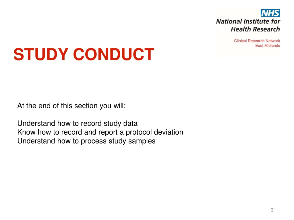 study conduct