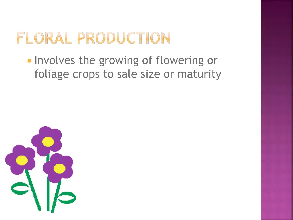 floral production