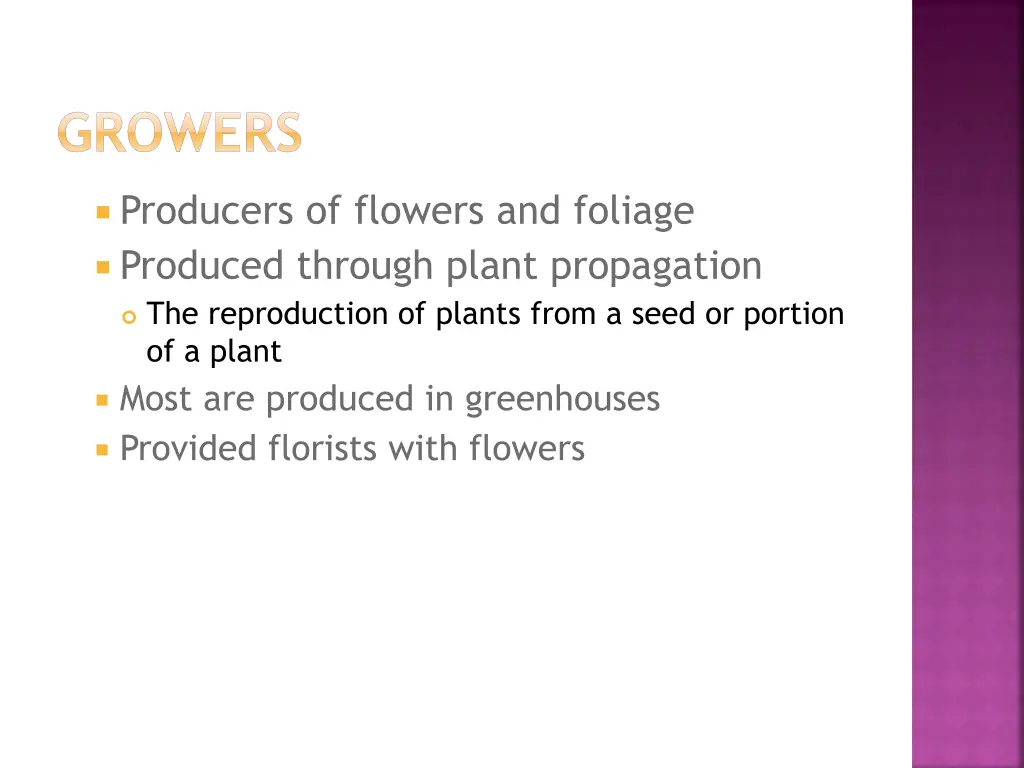 growers