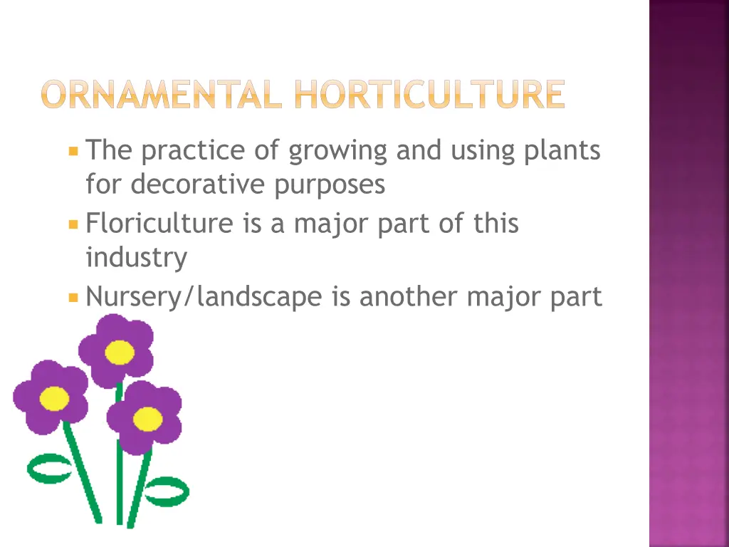 ornamental horticulture